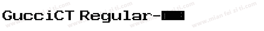 GucciCT Regular字体转换
